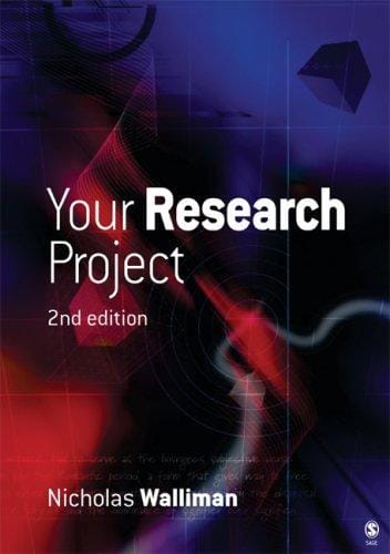 Your Research Project: A Step-by-Step Guide for the First-Time Researcher (Sage Study Skills Series)