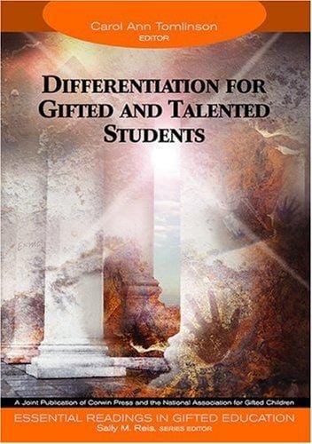 Differentiation for Gifted and Talented Students (Essential Readings in Gifted Education Series)