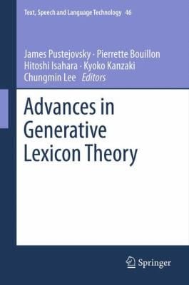Advances In Generative Lexicon Theory