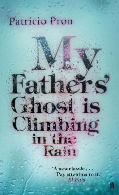 My Fathers' Ghost Is Climbing In The Rain