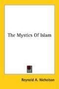 The Mystics Of Islam