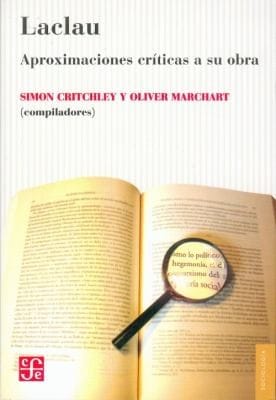Laclau Aproximaciones Crticas A Su Obra