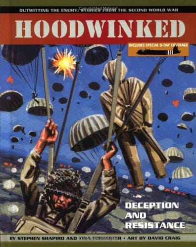 Hoodwinked: Deception and Resistance (Outwitting the Enemy: Stories from World War II)