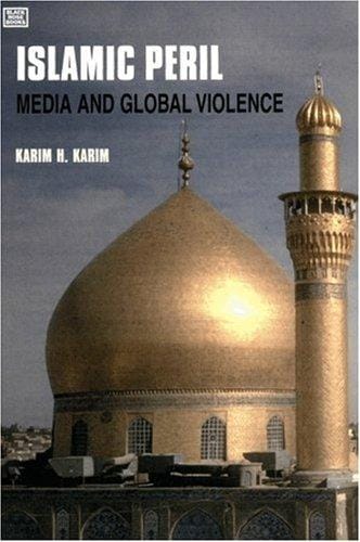 The Islamic Peril: Media and Global Violence