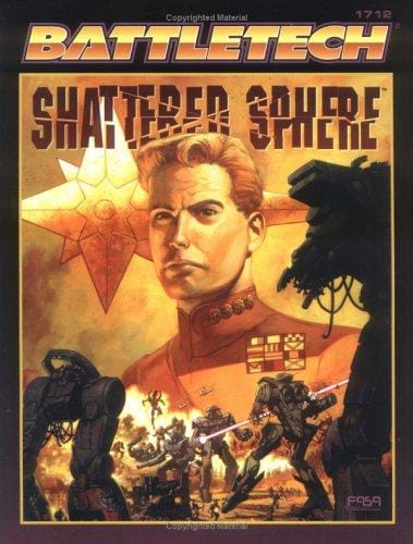 Classic Battletech: Shattered Sphere (FAS1712) (Battletech Series, 1712)
