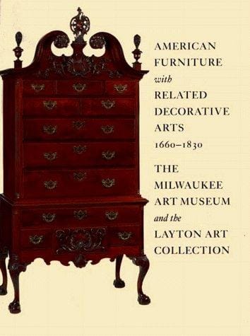 American furniture with related decorative arts, 1660-1830