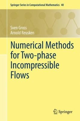 Numerical Methods For Twophase Incompressible Flows