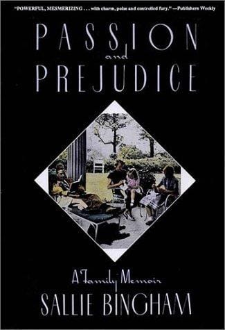 Passion and prejudice: a family memoir, with an introduction