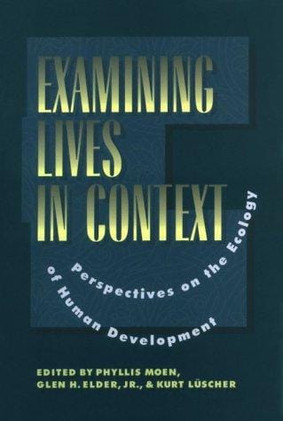 Examining Lives in Context: Perspectives on the Ecology of Human Development