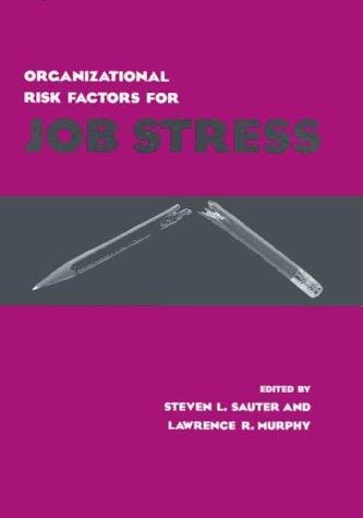 Organizational risk factors for job stress