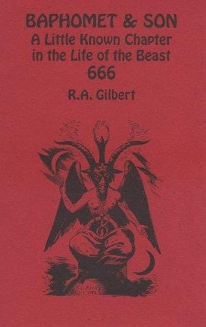 Baphomet and Son: (Golden Dawn Studies No. 22): A Little Known Chapter in the Life of 666