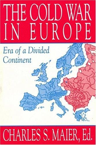 The Cold War in Europe: era of a divided continent
