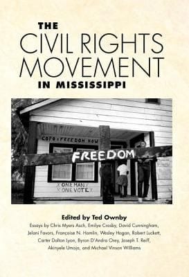 The Civil Rights Movement In Mississippi