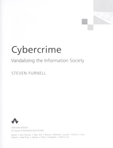 Cybercrime: vandalising the information society