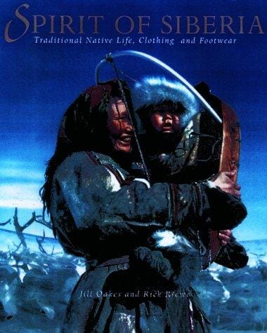 Spirit of Siberia: traditional native life, clothing, and footwear