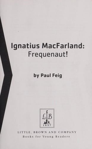 Ignatius MacFarland: Frequenaut!