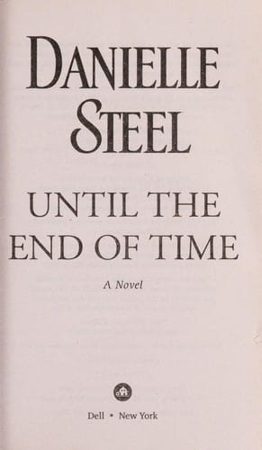 Until the end of time: a novel