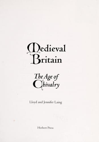 Medieval Britain: the age of chivalry