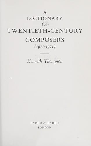 A dictionary of twentieth-century composers (1911-1971)