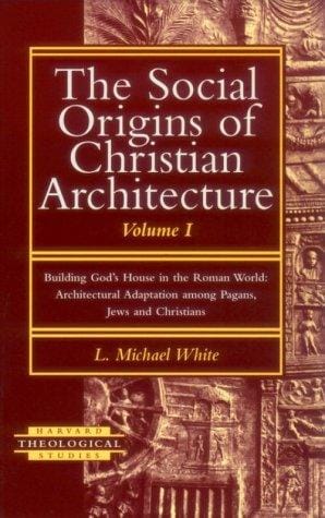 social origins of Christian architecture