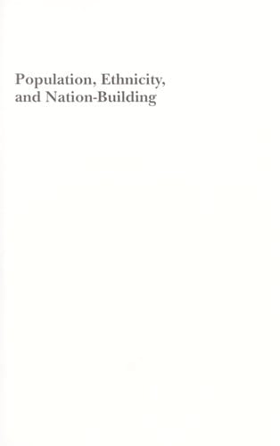 Population, ethnicity, and nation-building