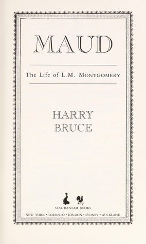 Maud : the life of L.M. Montgomery