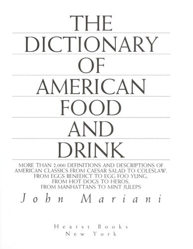 The dictionary of American food and drink