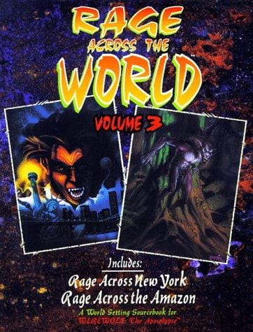 Rage Across the World (Werewolf, the Apocalypse , Vol 3)