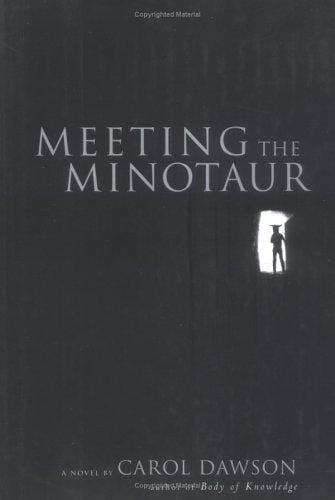 Meeting the Minotaur: a novel