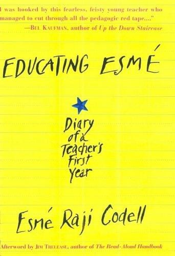 Educating Esmé: diary of a teacher's first year