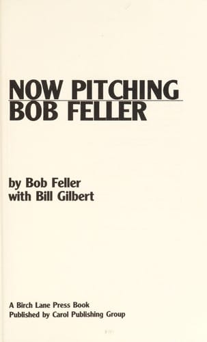Now pitching, Bob Feller