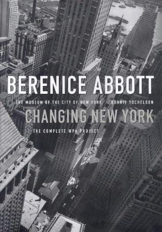 Berenice Abbott: Changing New York