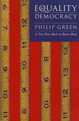 Equality and Democracy: A New Press Back-To-Basics Book (New Press Back-to-Basics Book)