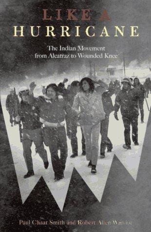 Like a Hurricane: The Indian Movement from Alcatraz to Wounded Knee