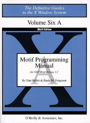Motif Programming Manual: for OSF/Motif Release 1.2