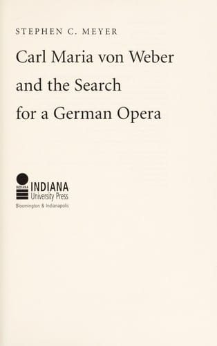 Carl Maria von Weber and the search for a German opera