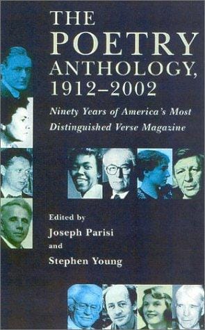 The Poetry anthology, 1912-2002: ninety years of America's most distinguished verse magazine