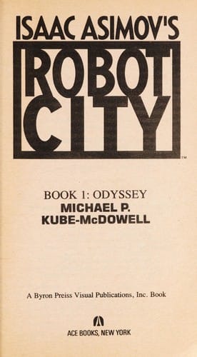 Odyssey (Isaac Asimov's Robot City, Book 1)