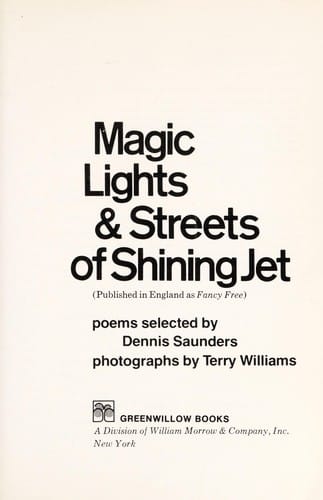 Magic lights & streets of shining jet: (published in England as Fancy free)