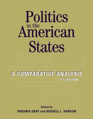 Politics in the American states: a comparative analysis