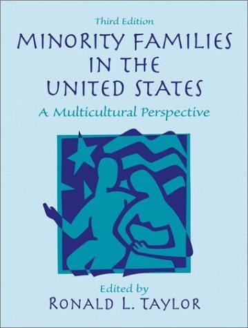 Minority Families in the United States: A Multicultural Perspective (3rd Edition)