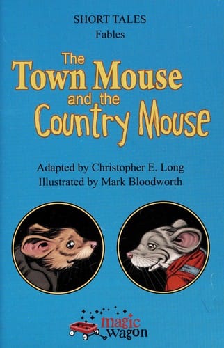 The town mouse and the country mouse