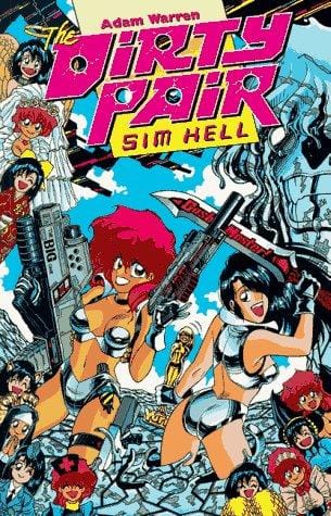 The Dirty Pair, Book 1: Sim Hell (Dirty Pair)