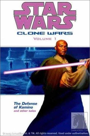The Defense of Kamino and Other Tales (Star Wars: Clone Wars, Vol. 1)