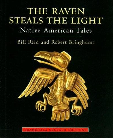 The raven steals the light: Native American tales