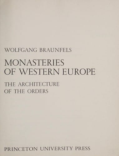 Monasteries of Western Europe: the architecture of the orders