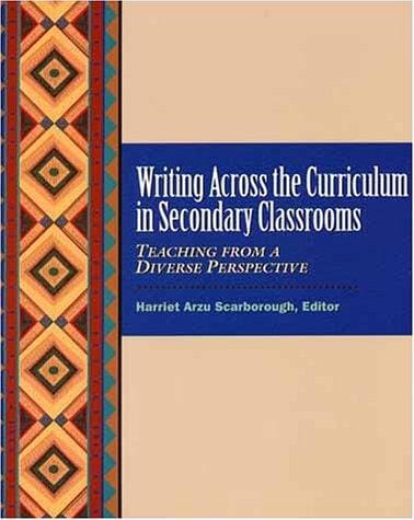 Writing across the Curriculum in Secondary Classrooms: Teaching from a Diverse Perspective