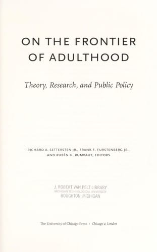 On the frontier of adulthood: theory, research, and public policy