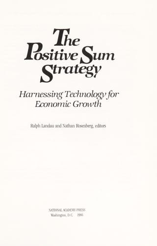 The Positive sum strategy: harnessing technology for economic growth