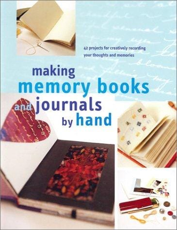 Making Memory Books and Journals by Hand